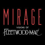 Mirage - Visions of Fleetwood Mac: Norwalk Summer Concert