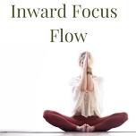 Inward Focus Flow