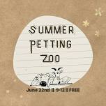 Summer Petting Zoo