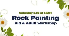 Kid & Adult Rock Painting