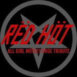 Rëd Höt - All-girl Mötley Crüe Tribute @ Quinnz Pinz