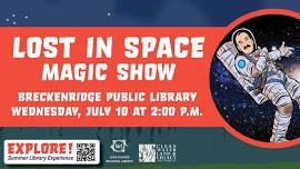 Lost in Space: A Fun Filled Magic Show - Breckenridge Public Library