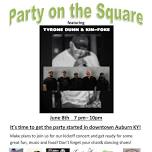 Party on the Square featuring Tyrone Dunn & Kin-foke