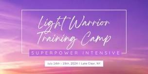 Light Warrior Training Camp | 6-Day In-Person Superpower Intensive