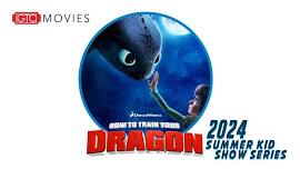 2024 Summer Kid Show Series - How To Train Your Dragon