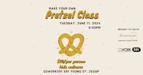 Make your own PRETZEL class @ CoWork591