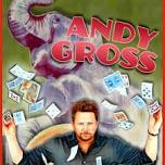 Andy Gross @ City Theater