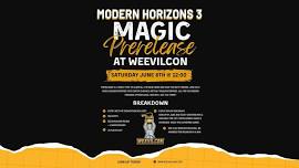 Magic the Gathering Modern Horizons 3 Prerelease @ Weevilcon