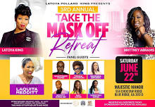 3rd Annual Take the Mask Off Retreat
