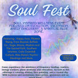 SOUL FEST: A Soul Inspired Wellness Event