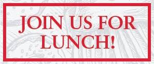 Join Us For Lunch! – Kankakee – Last Friday of Every Month