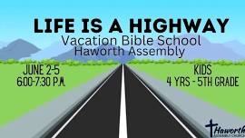 Life is a Highway Vacation Bible School