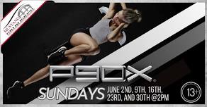 June Sunday Class: P90X
