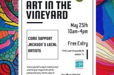 Art in the Vineyard at Century Farm Winery in partnership with the Jackson Arts Council May 25th