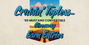 Cruisin Topless 1965 Mustang Giveaway – Earn Entries