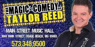 The Magic & Comedy of Taylor Reed