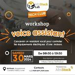 AfriStack TechClub : Apprendre à concevoir un assistant vocal