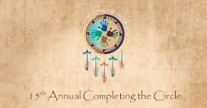 16th Annual Completing the Circle - Seneca-Cayuga Community Building