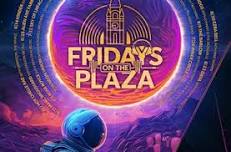 Fridays on the Plaza