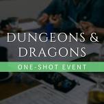 Dungeons and Dragons One-Shot Adventures