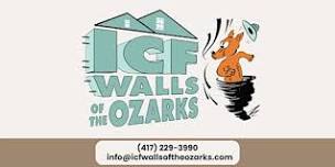 ICF Walls of the Ozarks: Open House