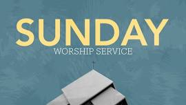 Sunday Worship Service (10:45am)