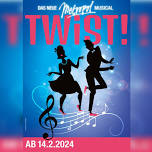 Twist! - Metropol Wien
