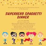 Superhero Spaghetti Dinner