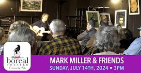 Mark Miller and Friends