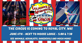 C&M Circus is coming to Royal City, WA!