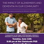 The Impact of Alzheimer's and Dementia In Our Community