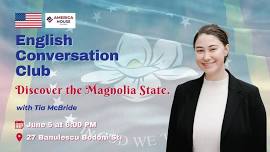 English Conversation Club | Discover the Magnolia State