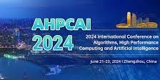 2024 International Conference on Algorithms, High Performance Computing and Artificial Intelligence