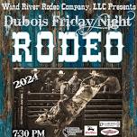 Dubois Friday Night Rodeo