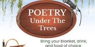 Poetry Under The Trees/Open Mic