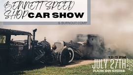 Bennett Speed Shop Car Show & Burnout Comp