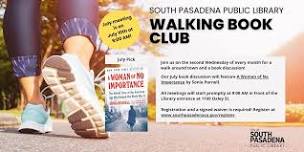 South Pasadena Public Library Walking Book Club - July meeting