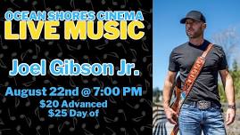 Ocean Shores Cinema LIVE music - Joel Gibson Jr.