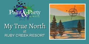 My True North Paint & Party Event