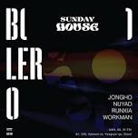 BOLERO: SUNDAY HOUSE