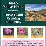 Idaho Native Plants - Three Island Crossing