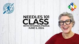 Needles 101 Class with Rhonda Pierce