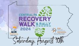 2024 Central PA Recovery Walk and Rally