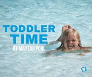 Maytag Pool Toddler Time