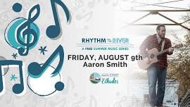 Rhythm on the River with Aaron Smith