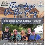 Thursdays on the Bay-The Band EASY STREET in Concert