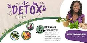 Detox With Doc: 10 Day Detoxification Workshop