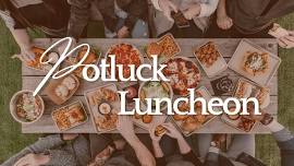 Monthly Potluck Luncheon