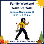 Family Weekend Wake Up Walk