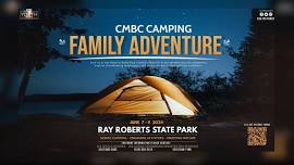 CMBC CAMPING ⛺️ FAMILY ADVENTURE